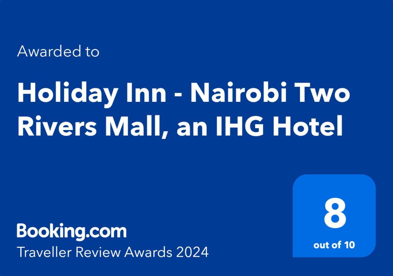 Holiday Inn - Nairobi Two Rivers Mall, An Ihg Hotel Exterior foto